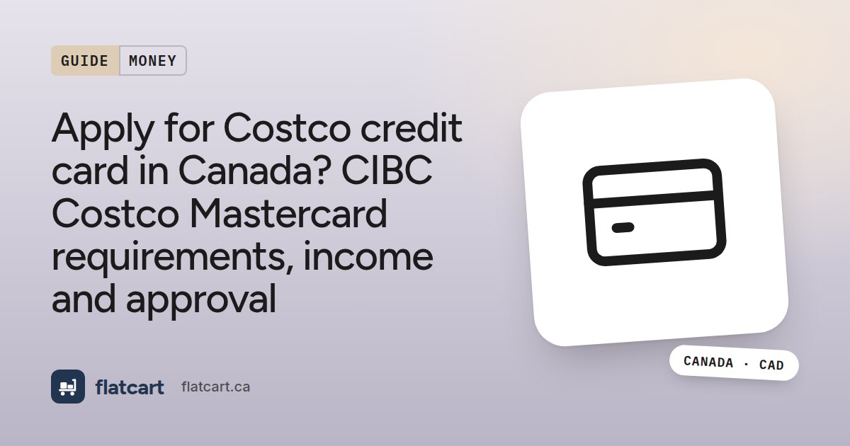 Illustration of a payment card beside the title "Apply for Costco credit card in Canada? CIBC Costco Mastercard requirements, income and approval"