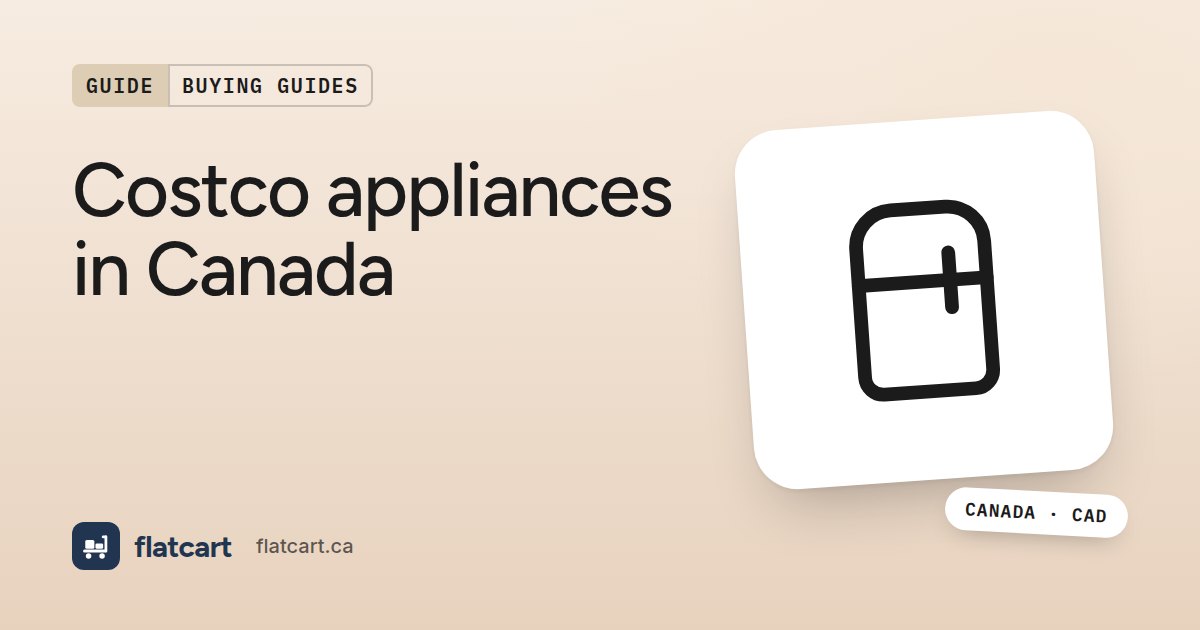Illustration of a refrigerator beside the title "Costco appliances in Canada"