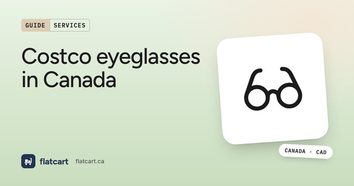 Illustration of a pair of glasses beside the title "Costco eyeglasses in Canada"