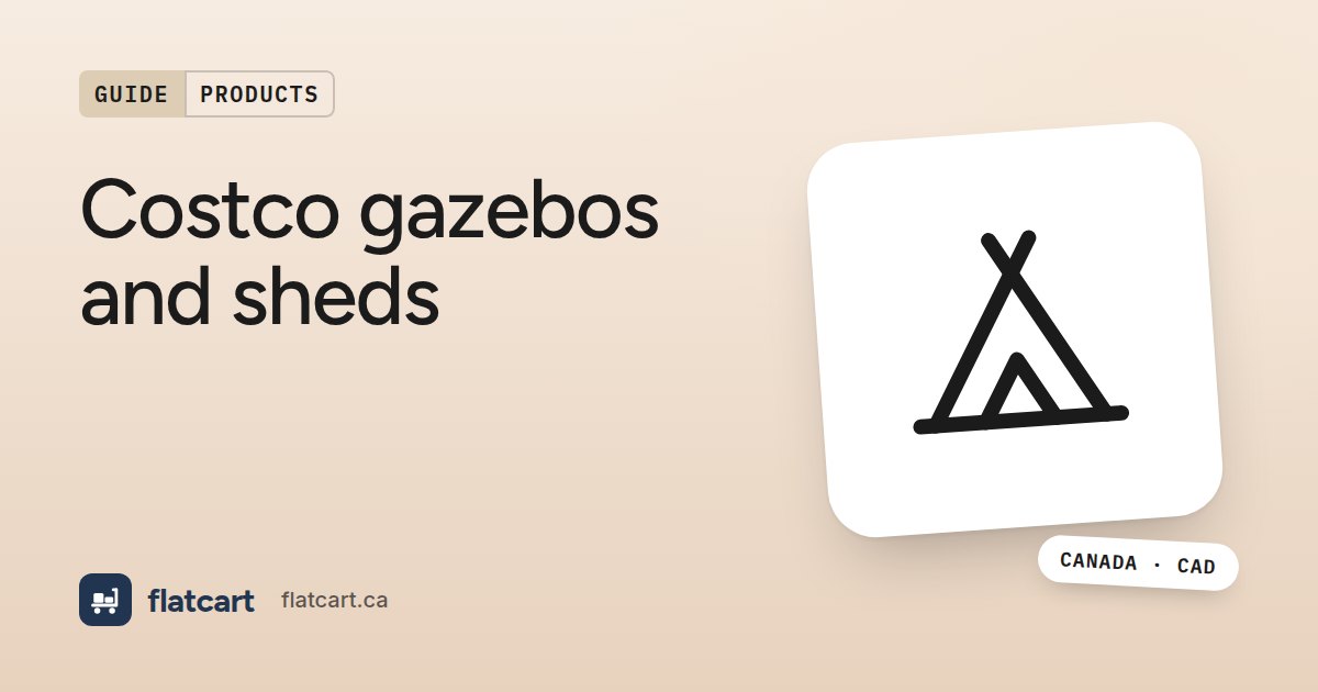 Illustration of a tent beside the title "Costco gazebos and sheds"