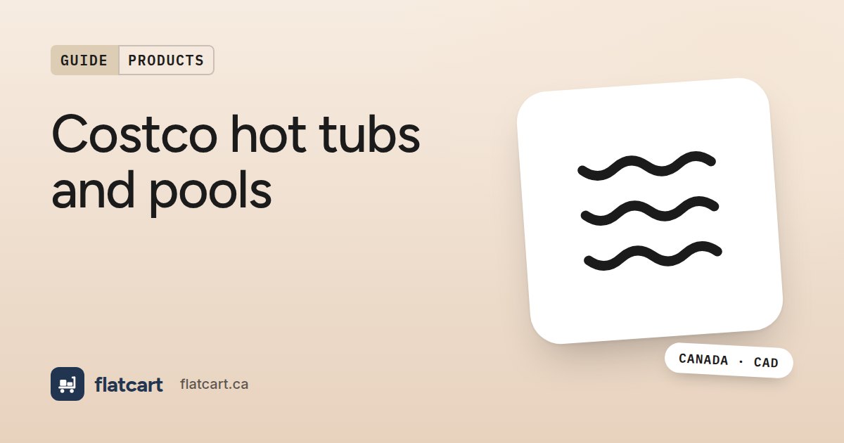 Illustration of water waves beside the title "Costco hot tubs and pools"