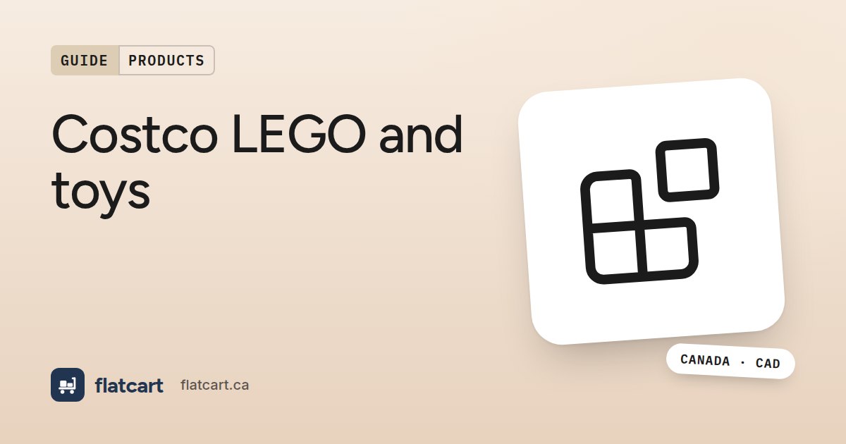 Illustration of toy blocks beside the title "Costco LEGO and toys"