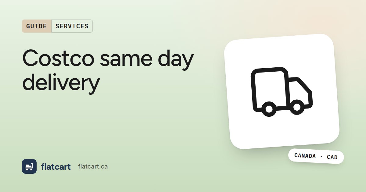Illustration of a delivery truck beside the title "Costco same day delivery"